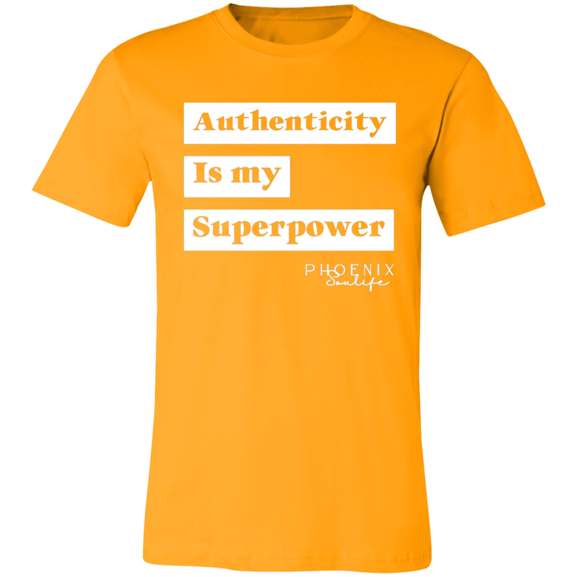 Authenticity is My Superpower Tee