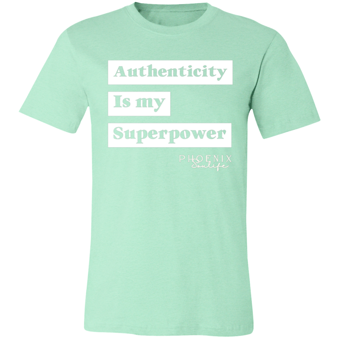 Authenticity is My Superpower Tee
