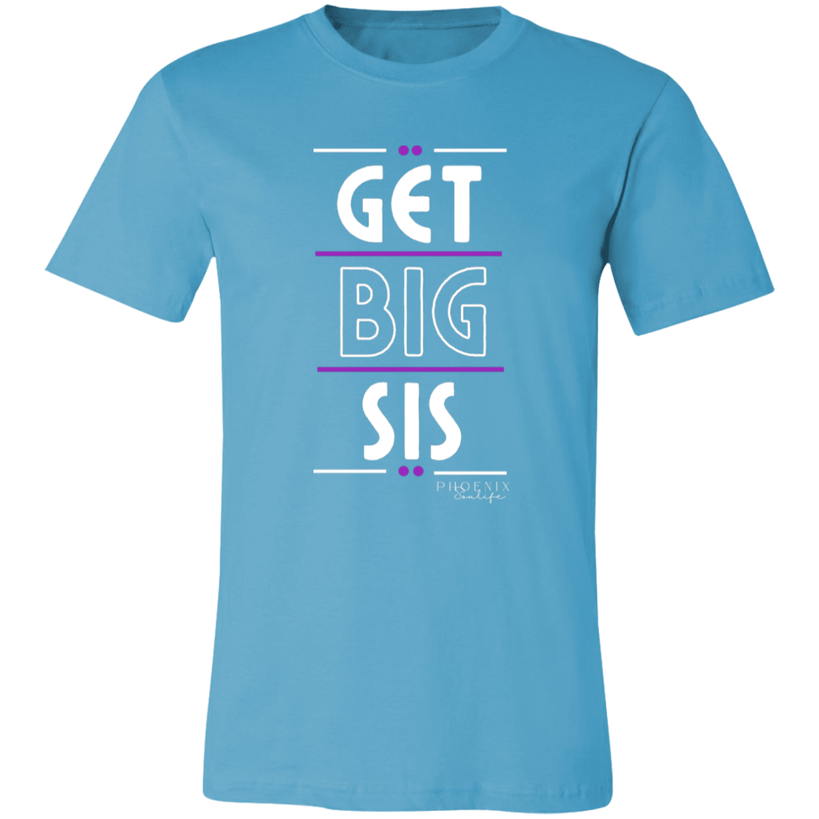Get Big Sis T-Shirt