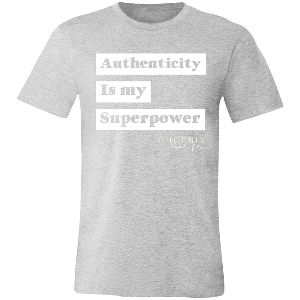Authenticity is My Superpower Tee
