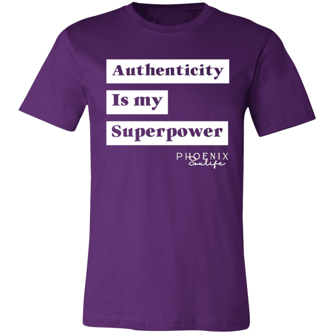 Authenticity is My Superpower Tee