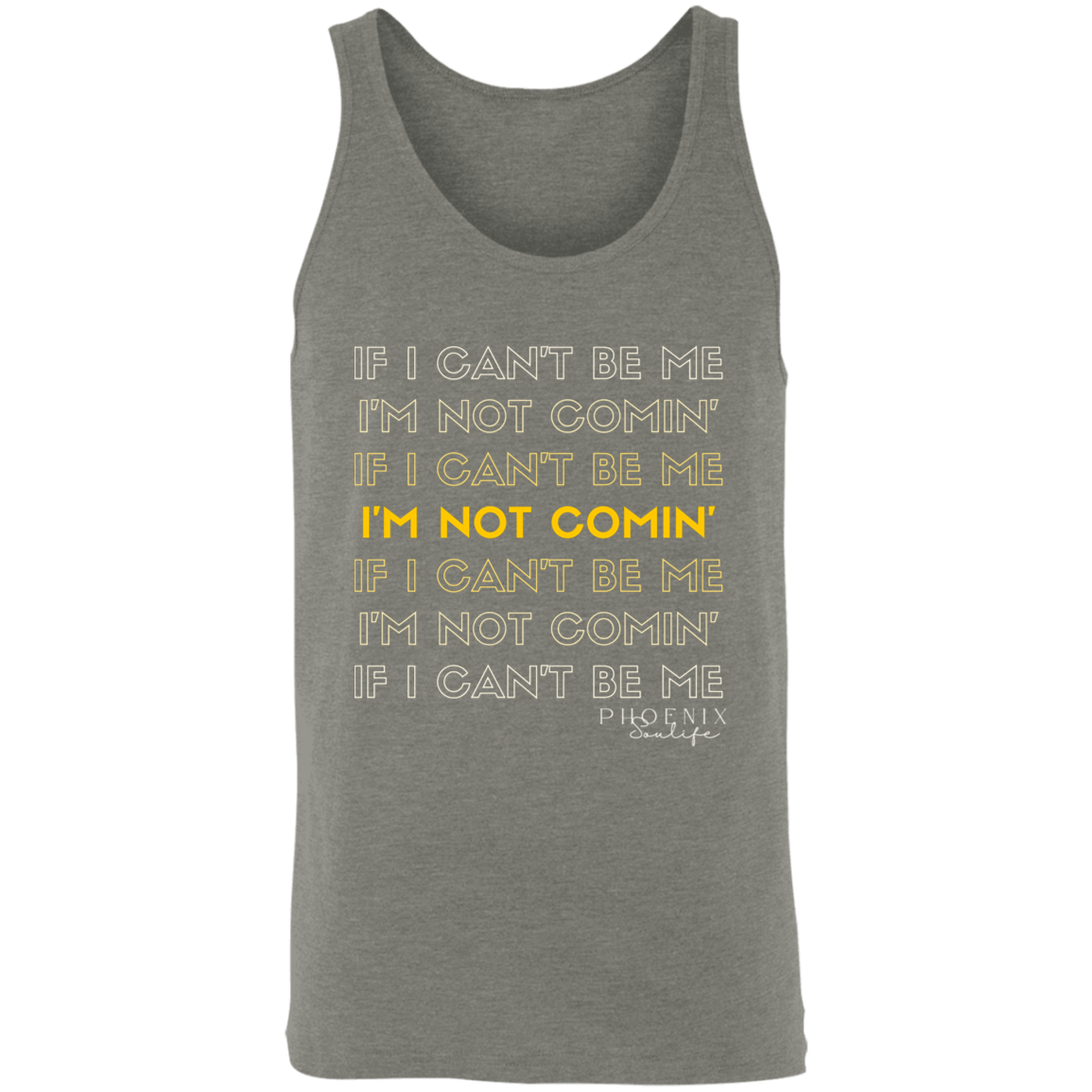 I'm Not Comin' Tank