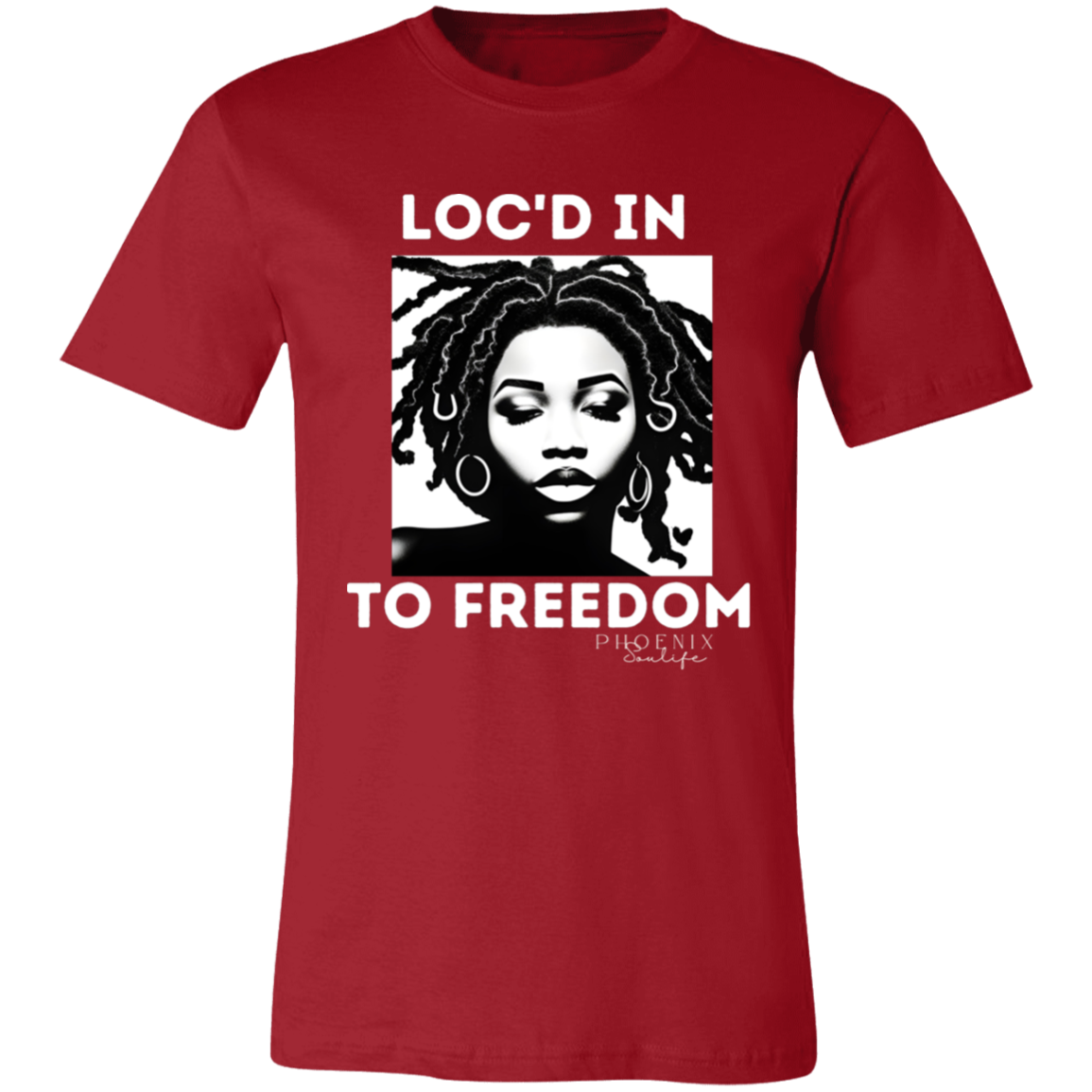Loc'd In to Freedom T-Shirt