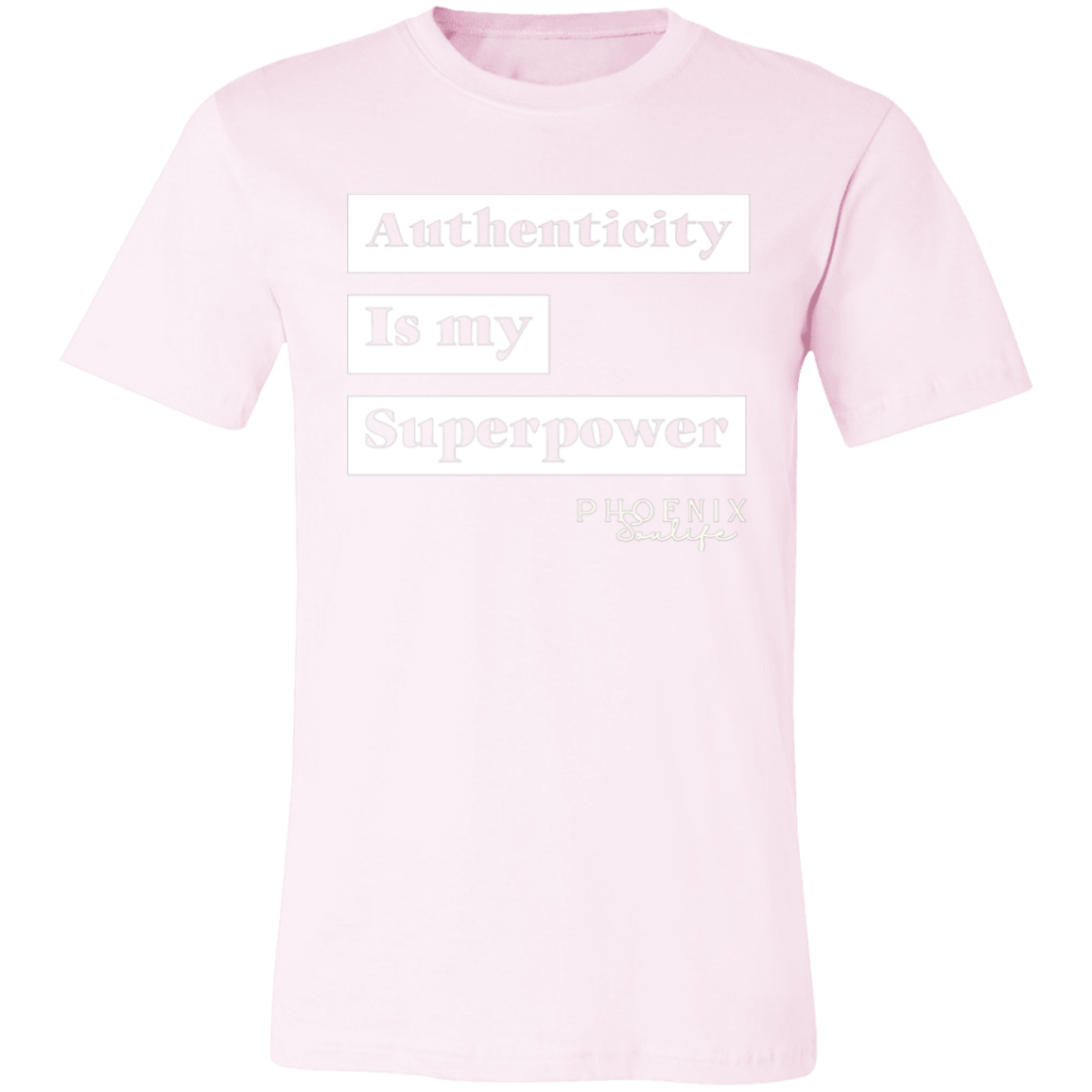 Authenticity is My Superpower Tee