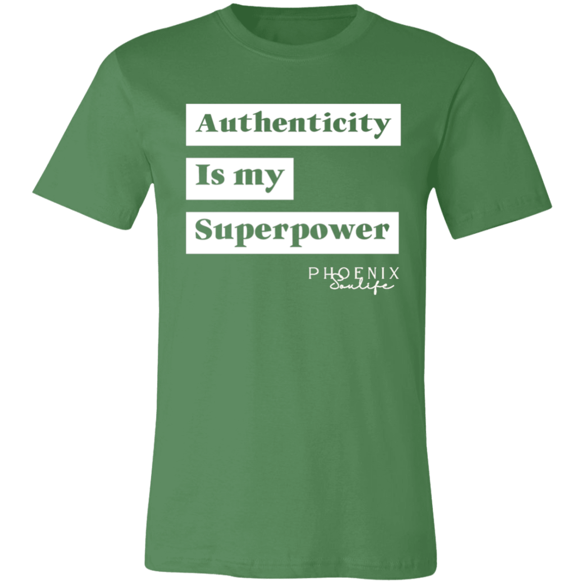 Authenticity is My Superpower Tee