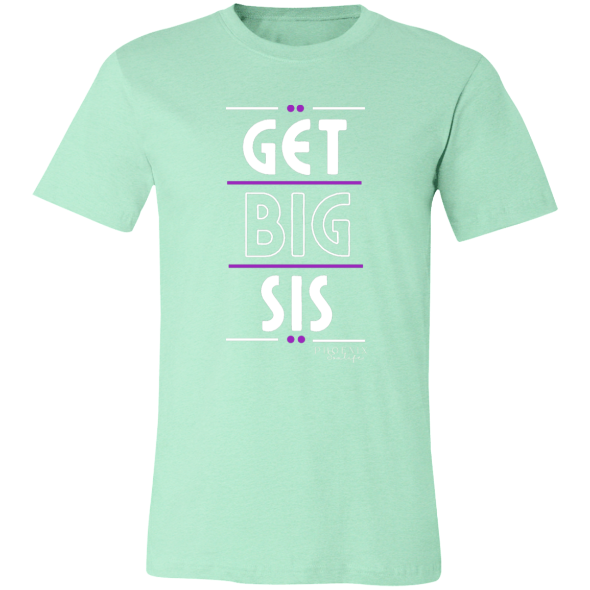 Get Big Sis T-Shirt
