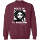 Loc'd In To Freedom Sweatshirt