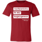 Authenticity is My Superpower Tee