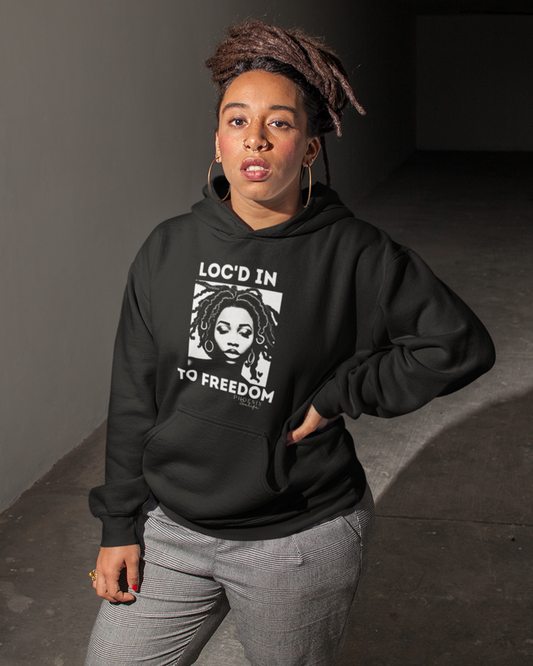 Loc'd In To Freedom Hoodie